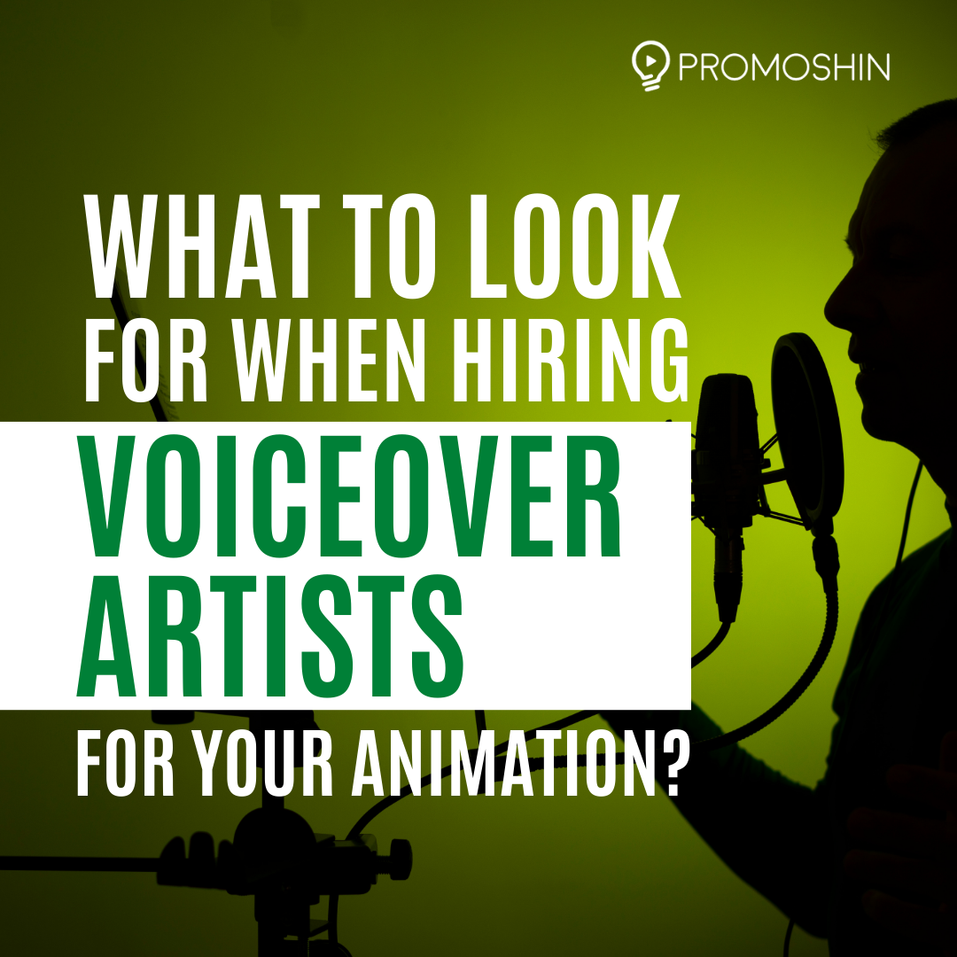 What To Look For When Hiring Voiceover Artists for Your Animation