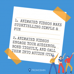 1. Animated videos make storytelling simple & fun 2. Animated videos engage your audience, bond tightly, and call them into action (CTA)